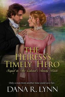 The Heiress's Timely Hero (Timely Bride Book 2)