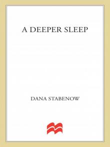A Deeper Sleep A Deeper Sleep