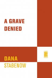 A Grave Denied