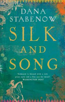 Silk and Song Silk and Song