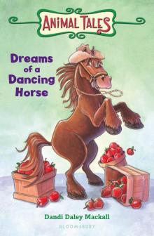 Dreams of a Dancing Horse Dreams of a Dancing Horse
