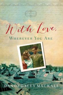 With Love, Wherever You Are With Love, Wherever You Are