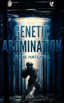 Genetic Abomination Genetic Abomination