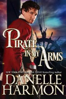 Pirate In My Arms Pirate In My Arms