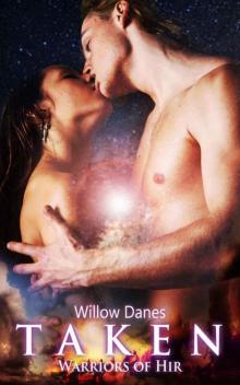 Taken: Warriors of Hir, Book 2