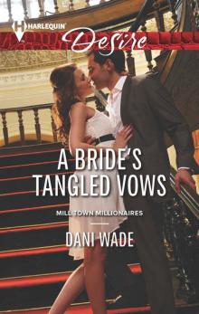 A Bride's Tangled Vows A Bride's Tangled Vows