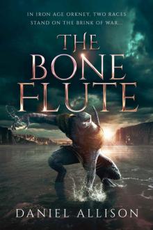 The Bone Flute The Bone Flute