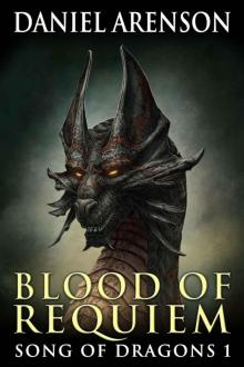 Blood of Requiem (Song of Dragons, Book 1)