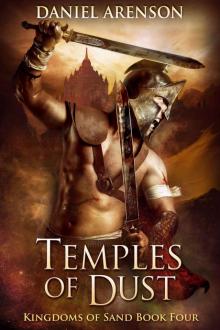 Temples of Dust (Kingdoms of Sand Book 4)