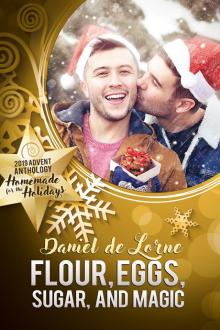 Flour, Eggs, Sugar, and Magic