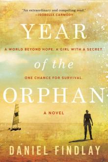 Year of the Orphan Year of the Orphan