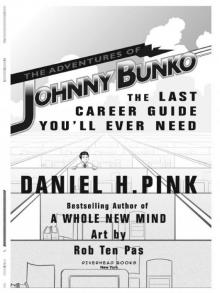 The Adventures of Johnny Bunko The Adventures of Johnny Bunko