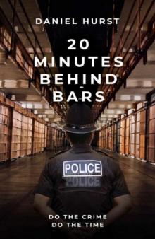 20 Minutes Behind Bars