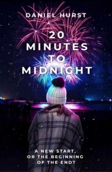 20 Minutes To Midnight