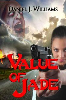 THE VALUE OF JADE (Mace of the Apocalypse #2)