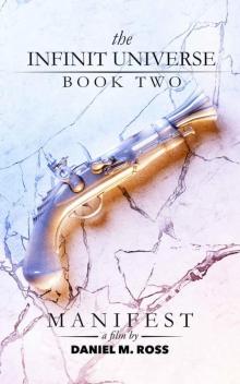 Manifest (The Infinit Universe™ Book 2)
