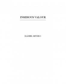 Insidious Valour