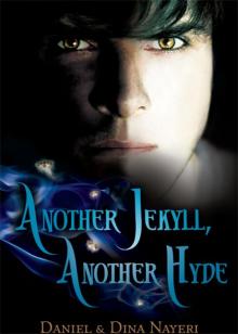 Another Jekyll, Another Hyde Another Jekyll, Another Hyde