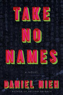 Take No Names