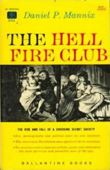 The Hellfire Club The Hellfire Club