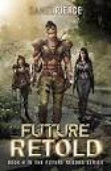 Future Retold Future Retold