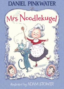 Mrs. Noodlekugel Mrs. Noodlekugel
