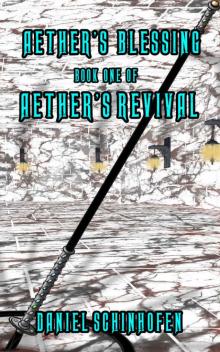 Aether's Blessing (Aether's Revival Book 1) Aether's Blessing (Aether's Revival Book 1)