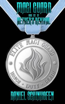 Magi Guard (Aether's Revival Book 6) Magi Guard (Aether's Revival Book 6)