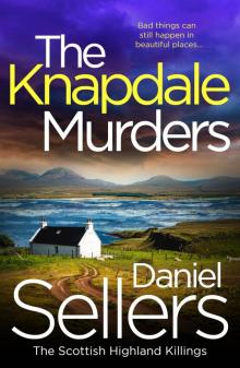 The Knapdale Murders: The Scottish Highland Killings