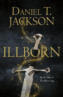 ILLBORN: Book One of the Illborn Saga
