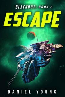 Escape (Blackout Book 2) Escape (Blackout Book 2)