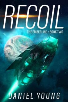 Recoil (The Emberling Book 2) Recoil (The Emberling Book 2)
