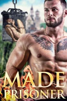 Made Prisoner