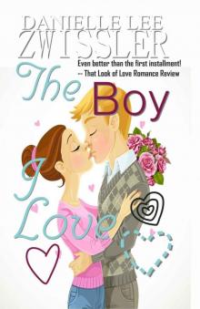 The Boy I Love (Falling for You #2) The Boy I Love (Falling for You #2)
