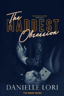 The Maddest Obsession (Made Book 2) The Maddest Obsession (Made Book 2)