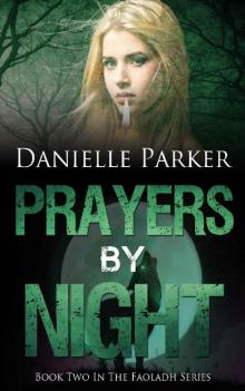 Prayers By Night (Faoladh Series Book 2)