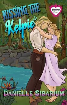Kissing the Kelpie: A Monster Bride Romance