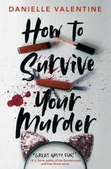 How to Survive Your Murder How to Survive Your Murder