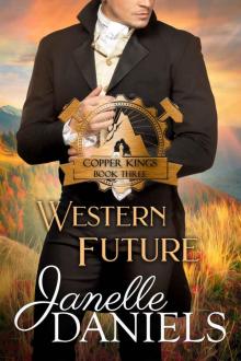 Western Future: Copper Kings - Book 3 Western Future: Copper Kings - Book 3