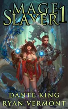 Mage Slayer Mage Slayer