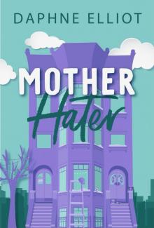 Mother Hater Mother Hater