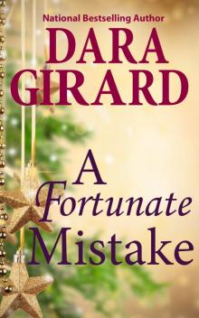 A Fortunate Mistake A Fortunate Mistake