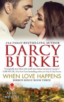 When Love Happens When Love Happens