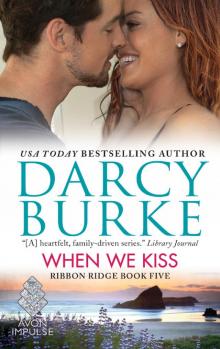 When We Kiss When We Kiss