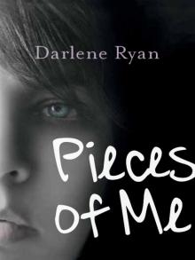 Pieces of Me Pieces of Me