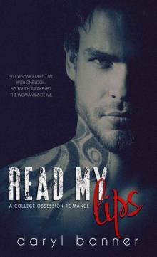 Read My Lips (A College Obsession Romance) Read My Lips (A College Obsession Romance)