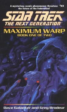Star Trek - TNG - 62 - Maximum Warp, Book One