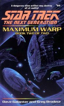 Star Trek - TNG - 63 - Maximum Warp, Book Two