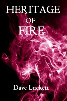 Heritage of Fire Heritage of Fire