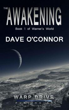 The Awakening: Book 1 of Warner's World The Awakening: Book 1 of Warner's World